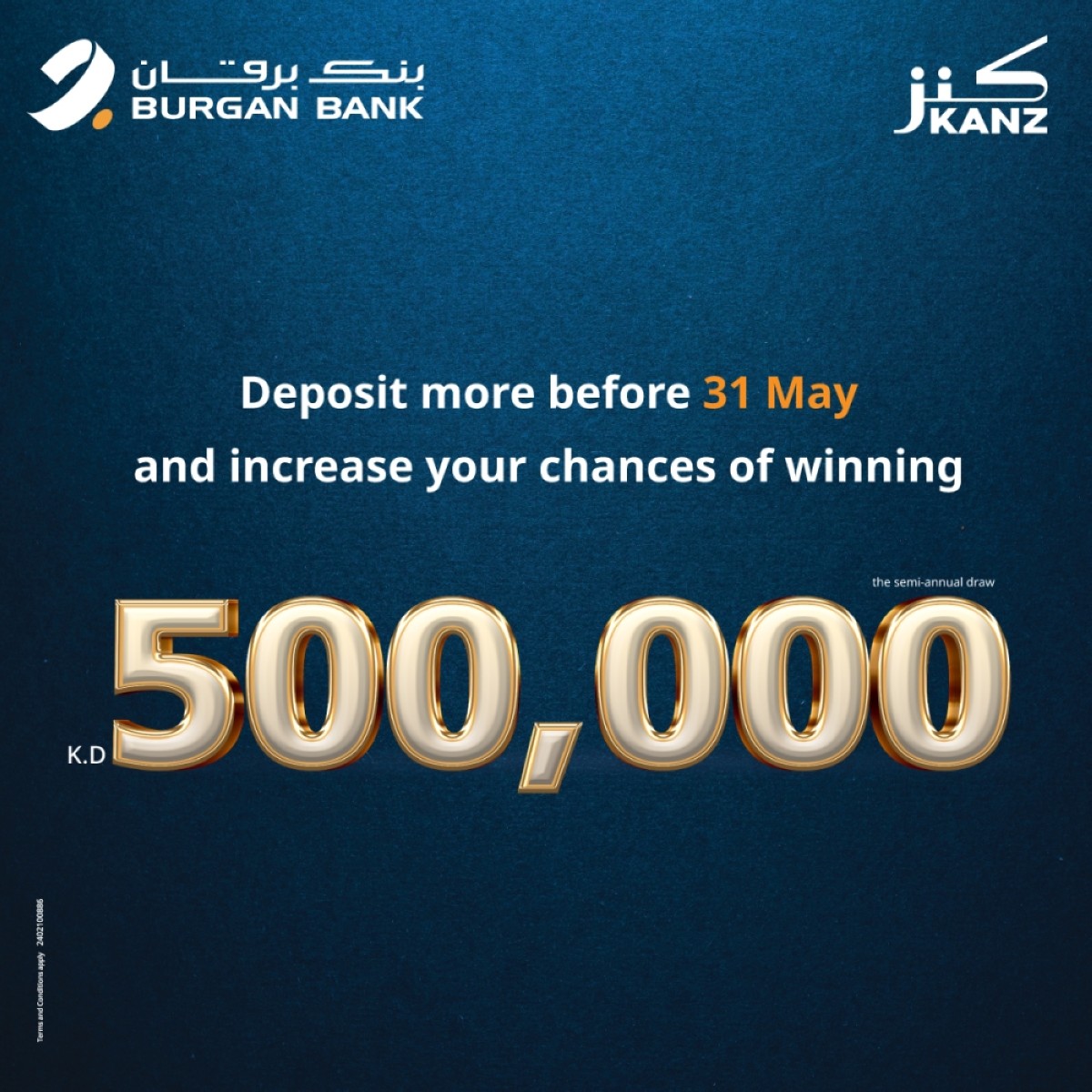 May 31 deadline to enter Burgan Bank's Kanz semi-annual draw | kuwaittimes