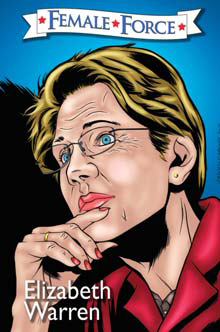 This undated image provided by Storm Entertainment shows the cover of a comic book “Female Force: Elizabeth Warren” featuring a likeness of Massachusetts Sen Elizabeth Warren. — AP
